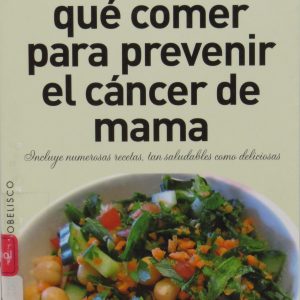 Libro Dime que Comer para Prevenir el Cáncer de Mama